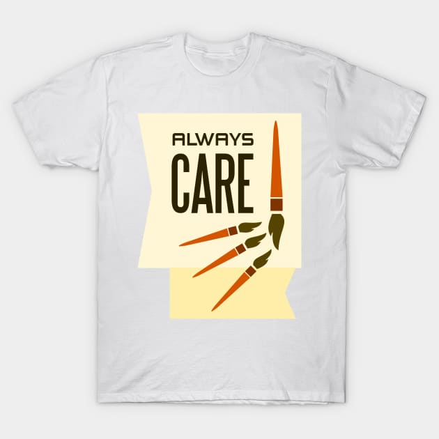 always care T-Shirt by taniplusshop